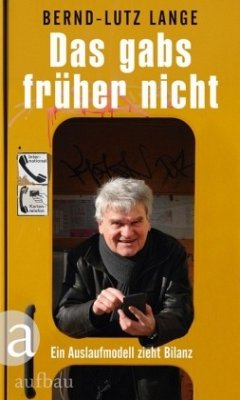 Das gabs früher nicht - Lange, Bernd-Lutz