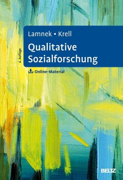 Qualitative Sozialforschung - Krell, Claudia;Lamnek, Siegfried
