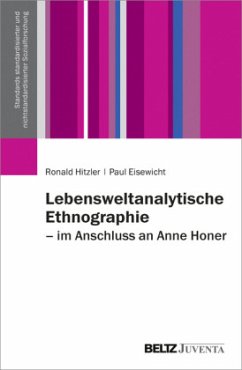Lebensweltanalytische Ethnographie - Eisewicht, Paul;Hitzler, Ronald