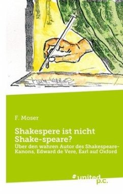 Shakespere ist nicht Shake-speare? - Moser, F.