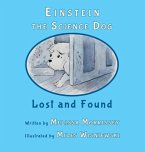 Einstein the Science Dog: Lost and Found