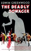 The Deadly Dowager (Valancourt 20th Century Classics)