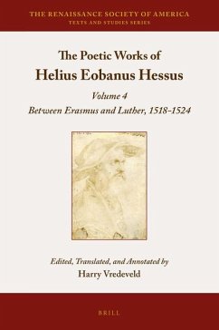 The Poetic Works of Helius Eobanus Hessus - Vredeveld, Harry
