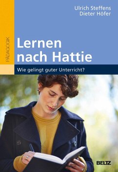 Lernen nach Hattie - Steffens, Ulrich;Höfer, Dieter