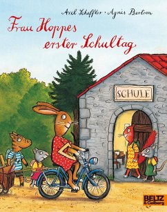 Frau Hoppes erster Schultag - Scheffler, Axel;Bertron, Agnès
