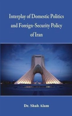 Interplay of Domestic Politics and Foreign-Security Policy of Iran - Alam