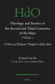 Theology and Society in the Second and Third Centuries of the Hijra. Volume 1: A History of Religious Thought in Early Islam