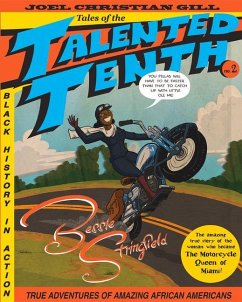 Bessie Stringfield: Tales of the Talented Tenth, No. 2 Volume 2 - Gill, Joel Christian