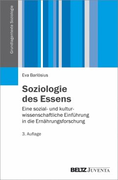 Soziologie des Essens - Barlösius, Eva