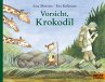 Vorsicht, Krokodil - Bild 1