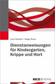 Dienstanweisungen für Kindergarten, Krippe und Hort