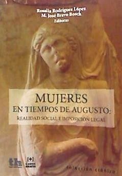 Mujeres en tiempos de Augusto - Rodríguez López, Rosalía