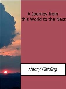 A Journey from this World to the Next (eBook, ePUB) - Fielding, Henry