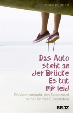 Das Auto steht an der Brücke. Es tut mir leid - Brooks, John