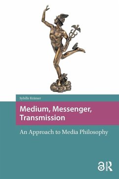 Medium, Messenger, Transmission - Krämer, Sybille