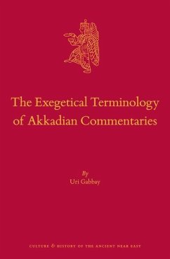 The Exegetical Terminology of Akkadian Commentaries - Gabbay, Uri