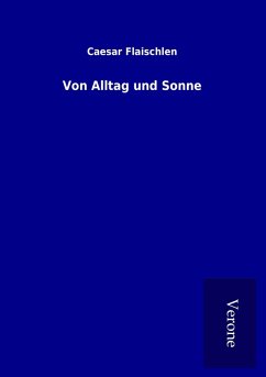 Von Alltag und Sonne Von Alltag und Sonne