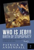Who is Jeb!!! Who is Jeb!!!