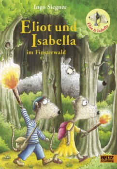 Eliot und Isabella im Finsterwald / Eliot und Isabella Bd.4 - Siegner, Ingo