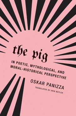 The Pig - Panizza, Oskar