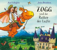 Zogg und die Retter der Lüfte - Scheffler, Axel;Donaldson, Julia