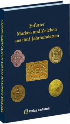 Erfurter Marken und Zeichen aus fürnf Jahrhunderten - Brachmanski, Hans-Peter