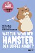Was tun, wenn der Hamster den Löffel... - Bild 1