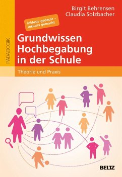 Grundwissen Hochbegabung in der Schule - Behrensen, Birgit;Solzbacher, Claudia