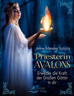 Priesterin Avalons - Schultz, Anne-Mareike