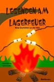 Legenden am Lagerfeuer