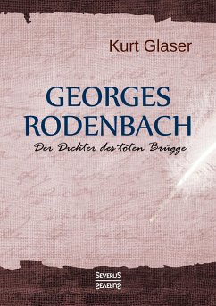 Georges Rodenbach - Glaser, Curt