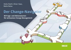 Der Change-Navigator - Haas, Oliver;Roehl, Heiko;Belau, Malte