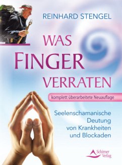 Was Finger verraten - Stengel, Reinhard