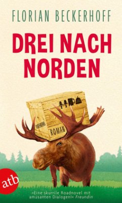 Drei nach Norden - Beckerhoff, Florian