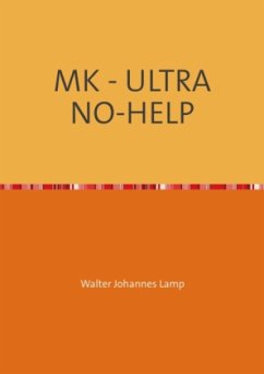 MK-ULTRA / MK - ULTRA NO-HELP - Lamp, Walter