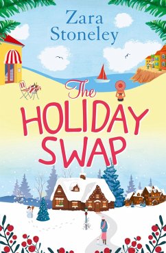 The Holiday Swap (eBook, ePUB) - Stoneley, Zara