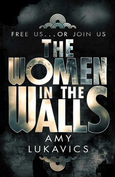 The Women in the Walls (eBook, ePUB) The Women in the Walls (eBook, ePUB)