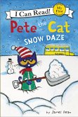 Pete the Cat: Snow Daze (eBook, ePUB)