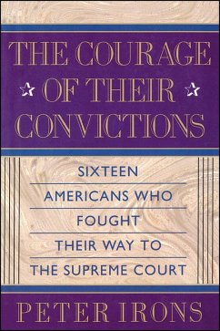 The Courage of Their Convictions (eBook, ePUB) - Irons, Peter H.