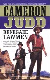 Renegade Lawmen (eBook, ePUB) Renegade Lawmen (eBook, ePUB)
