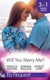 Will You Marry Me?: A Marriage Made in Italy / The Courage To Say Yes / The Matchmaker's Happy Ending (Mills & Boon By Request) (eBook, ePUB)
