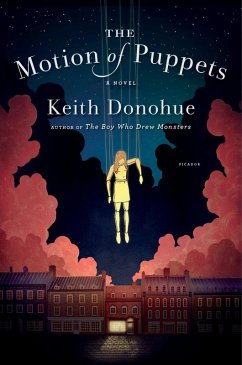 The Motion of Puppets (eBook, ePUB) - Donohue, Keith
