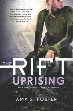 The Rift Uprising (eBook, ePUB) - Foster, Amy S.