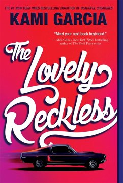 The Lovely Reckless (eBook, ePUB) - Garcia, Kami