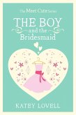 The Boy and the Bridesmaid (eBook, ePUB)