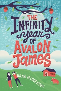 The Infinity Year of Avalon James (eBook, ePUB) - Middleton, Dana