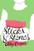 Sticks & Stones (eBook, ePUB) Sticks & Stones (eBook, ePUB)