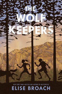 The Wolf Keepers (eBook, ePUB) - Broach, Elise