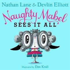 Naughty Mabel Sees It All (eBook, ePUB) - Lane, Nathan; Elliott, Devlin