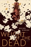 The Weight of the Dead (eBook, ePUB)